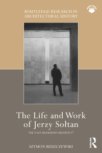 Cover image: The Life and Work of Jerzy Sołtan 1st edition 9781032559186