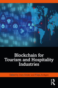 Cover image: Blockchain for Tourism and Hospitality Industries 1st edition 9781032399041