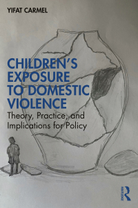Cover image: Children's Exposure to Domestic Violence 1st edition 9781032427720