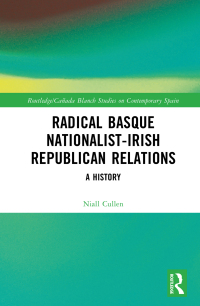 صورة الغلاف: Radical Basque Nationalist-Irish Republican Relations 1st edition 9781032435961