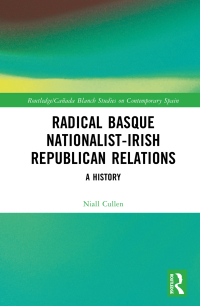 Imagen de portada: Radical Basque Nationalist-Irish Republican Relations 1st edition 9781032435961