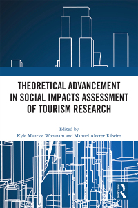 Cover image: Theoretical Advancement in Social Impacts Assessment of Tourism Research 1st edition 9781032536965