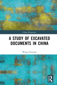 Imagen de portada: A Study of Excavated Documents in China 1st edition 9781032612270