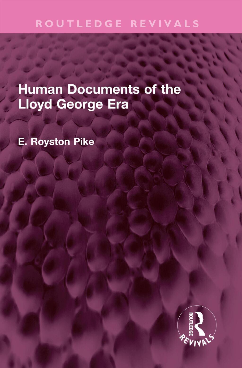 Human Documents of the Lloyd George Era 1st Edition