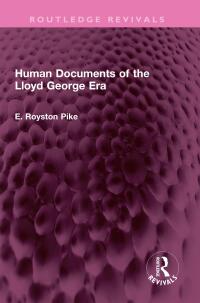 Imagen de portada: Human Documents of the Lloyd George Era 1st edition 9781032615097