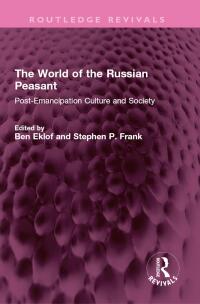 Titelbild: The World of the Russian Peasant 1st edition 9781032572062