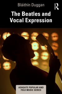 Titelbild: The Beatles and Vocal Expression 1st edition 9781032346069