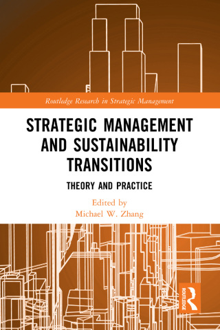 Cover image: Strategic Management and Sustainability Transitions 1st edition 9781032360225