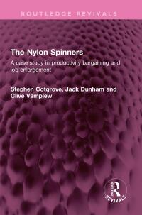 Cover image: The Nylon Spinners 1st edition 9781032581828