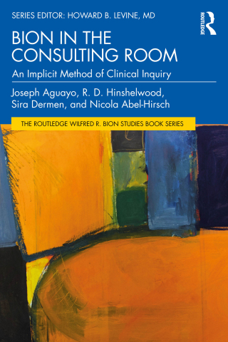 Cover image: Bion in the Consulting Room 1st edition 9781032506333