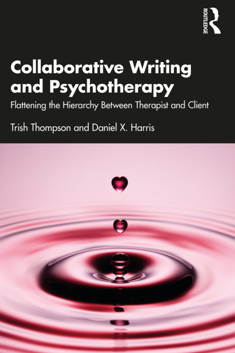 Collaborative Writing and Psychotherapy: Flattening the Hierarchy Between Therapist and Client, 1st Edition - FULL INSTANT DOWNLOAD | PDF DOCX EPUB