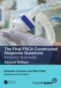 Cover image: The Final FRCA Constructed Response Questions 2nd edition 9781032483276