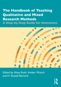 Cover image: The Handbook of Teaching Qualitative and Mixed Research Methods 1st edition 9781032100272