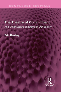 Cover image: The Theatre of Commitment 1st edition 9781032602172