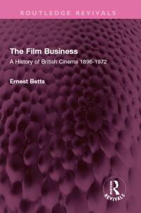 Cover image: The Film Business 1st edition 9781032602585