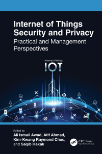 Cover image: Internet of Things Security and Privacy 1st edition 9781032057712