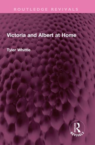 Cover image: Victoria and Albert at Home 1st edition 9781032597195