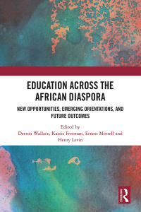 Cover image: Education Across the African Diaspora 1st edition 9781032616292
