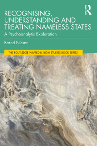 Cover image: Recognising, Understanding and Treating Nameless States 1st edition 9781032561691