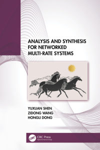 Cover image: Analysis and Synthesis for Networked Multi-Rate Systems 1st edition 9781032555621
