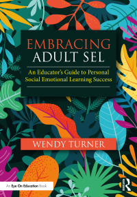 صورة الغلاف: Embracing Adult SEL 1st edition 9781032592527