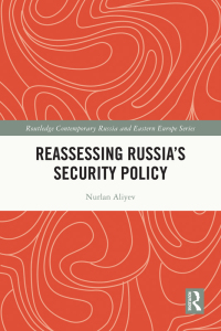 Cover image: Reassessing Russia's Security Policy 1st edition 9781032382968