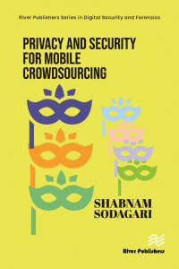 Cover image: Privacy and Security for Mobile Crowdsourcing 1st edition 9788770228619