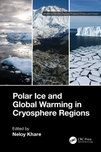 Cover image: Polar Ice and Global Warming in Cryosphere Regions 1st edition 9781032426433