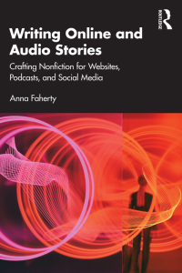 Cover image: Writing Online and Audio Stories 1st edition 9781032425849