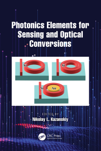 表紙画像: Photonics Elements for Sensing and Optical Conversions 1st edition 9781032572949