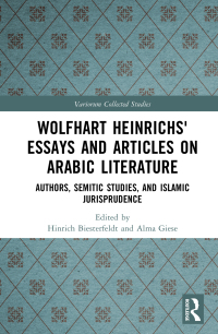 表紙画像: Wolfhart Heinrichsʼ Essays and Articles on Arabic Literature 1st edition 9781032046419