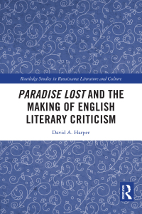 Omslagafbeelding: Paradise Lost and the Making of English Literary Criticism 1st edition 9781032232409