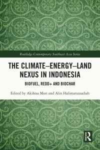 Cover image: The Climate–Energy–Land Nexus in Indonesia 1st edition 9781032350721