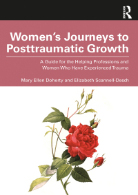 Omslagafbeelding: Women’s Journeys to Posttraumatic Growth 1st edition 9781032598666