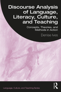Imagen de portada: Discourse Analysis of Language, Literacy, Culture, and Teaching 1st edition 9781032169668