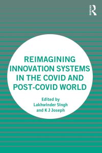 Imagen de portada: Reimagining Innovation Systems in the COVID and Post-COVID World 1st edition 9781032430775