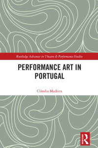 Cover image: Performance Art in Portugal 1st edition 9781032182650