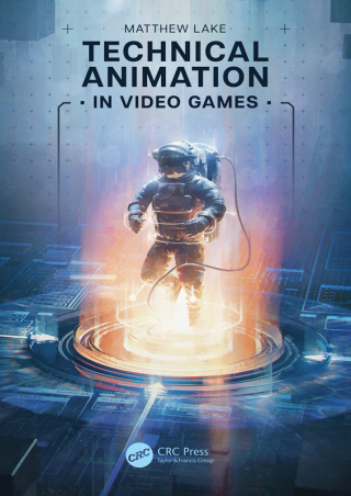 Cover image: Technical Animation in Video Games 1st edition 9781032203409