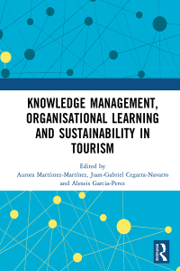 Cover image: Knowledge Management, Organisational Learning and Sustainability in Tourism 1st edition 9781032626482