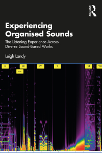 Cover image: Experiencing Organised Sounds 1st edition 9781032533278