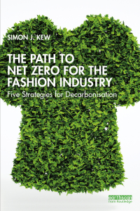 Cover image: The Path to Net Zero for the Fashion Industry 1st edition 9781032569437