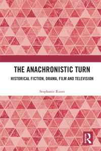 Cover image: The Anachronistic Turn 1st edition 9781032222516