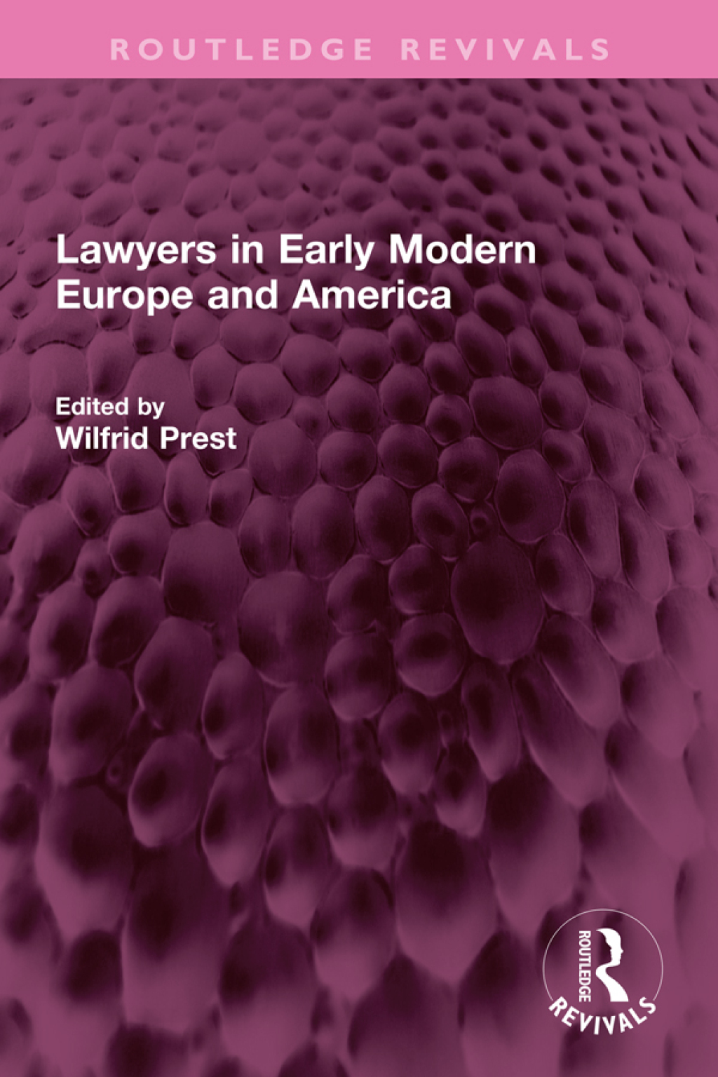 Lawyers in Early Modern Europe and America 1st Edition