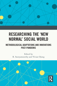 Cover image: Researching the ‘New Normal’ Social World 1st edition 9781032470764