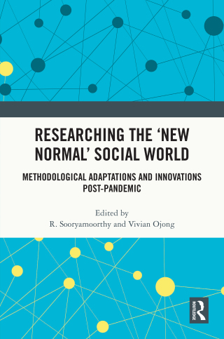 Cover image: Researching the ‘New Normal’ Social World 1st edition 9781032478128