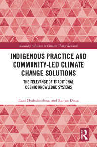 Titelbild: Indigenous Practice and Community-Led Climate Change Solutions 1st edition 9781032484365