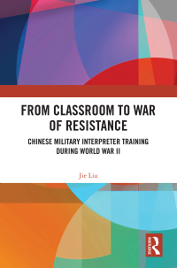 Cover image: From Classroom to War of Resistance 1st edition 9781032619101