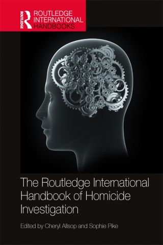 Cover image: The Routledge International Handbook of Homicide Investigation 1st edition 9781032049489