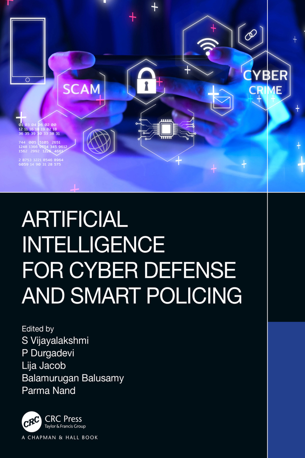 Artificial Intelligence for Cyber Defense and Smart Policing 1st Edition
