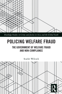 Imagen de portada: Policing Welfare Fraud 1st edition 9780367228712